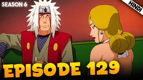 what episode does jiraiya go to the rain village|Naruto Shippuden Episode 129 Recap: “Infiltrate! The .